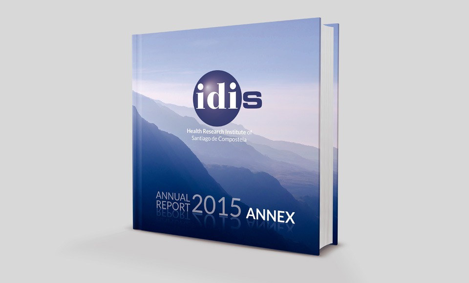 Instituto de Investigación Sanitaria de Santiago de Compostela - Annex - Annual report 2015 IDIS