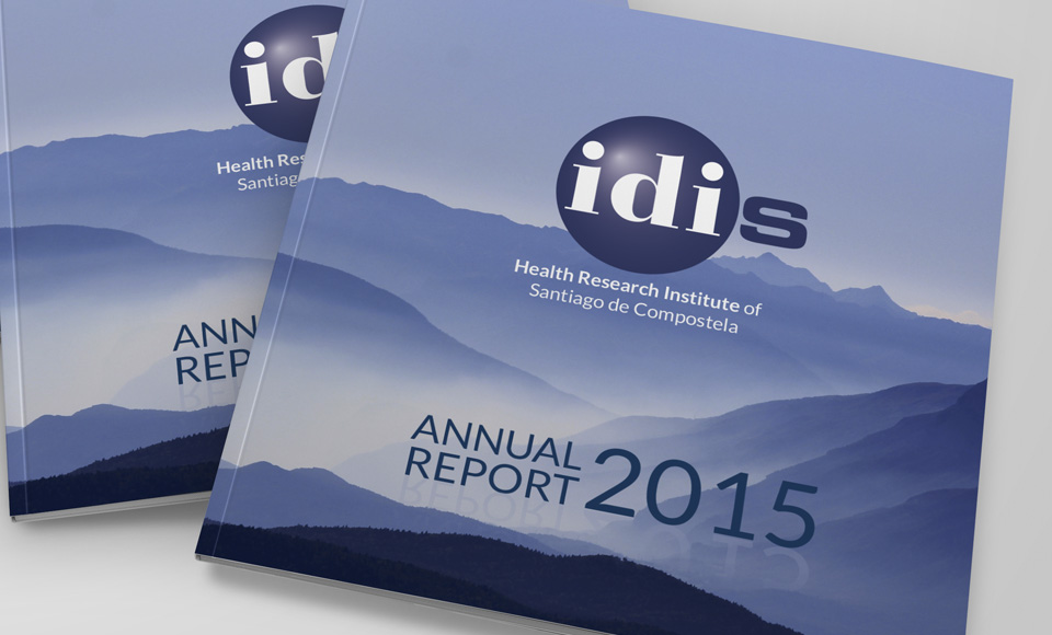 Instituto de Investigación Sanitaria de Santiago de Compostela - Annual report 2015 IDIS